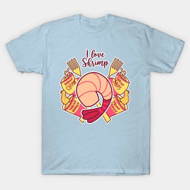 I Love Shrimp T-Shirt by Toothpaste_Face